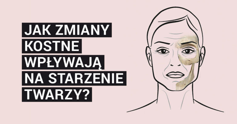 Jak zmiany kostne wpływają na starzenie twarzy?