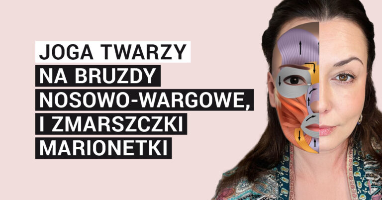 Joga twarzy na bruzdy nosowo wargowe, i zmarszczki marionetki
